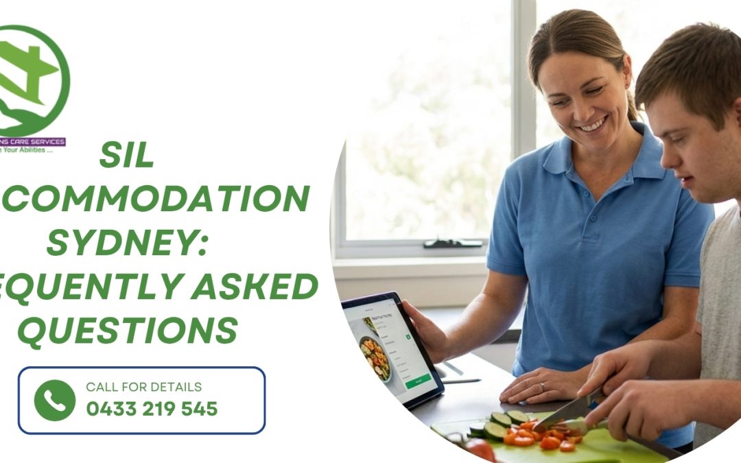 SIL Accommodation Sydney: Frequently Asked Questions
