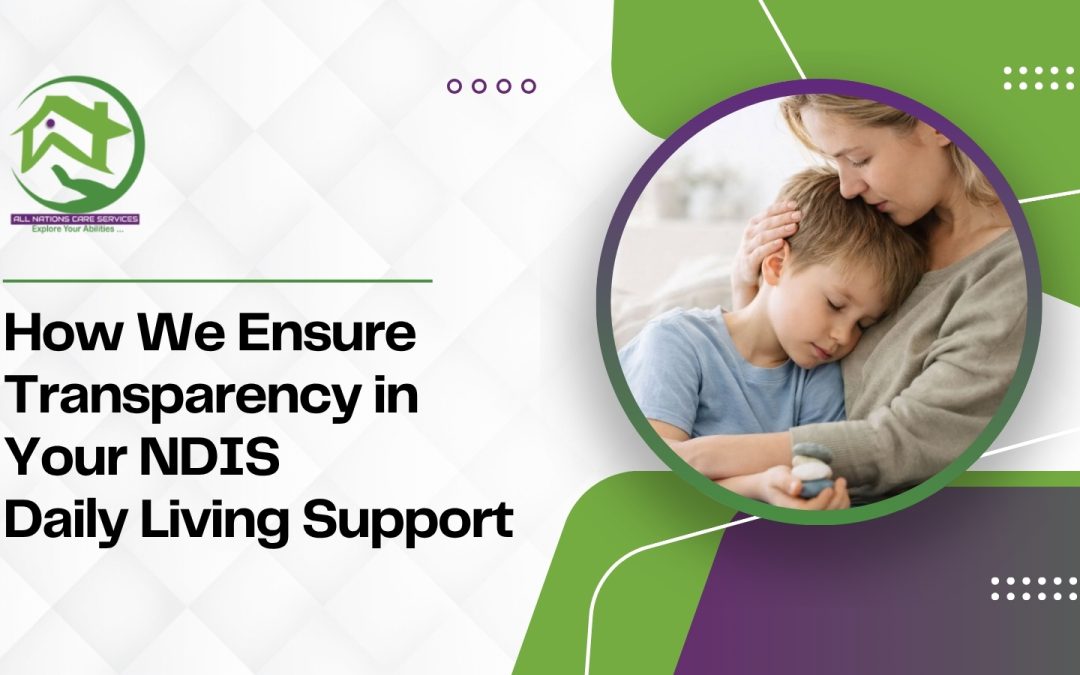 How We Ensure Transparency in Assistance with Daily Personal Activities Sydney